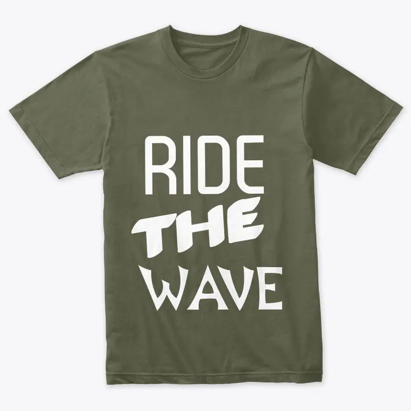 Ride The Wave